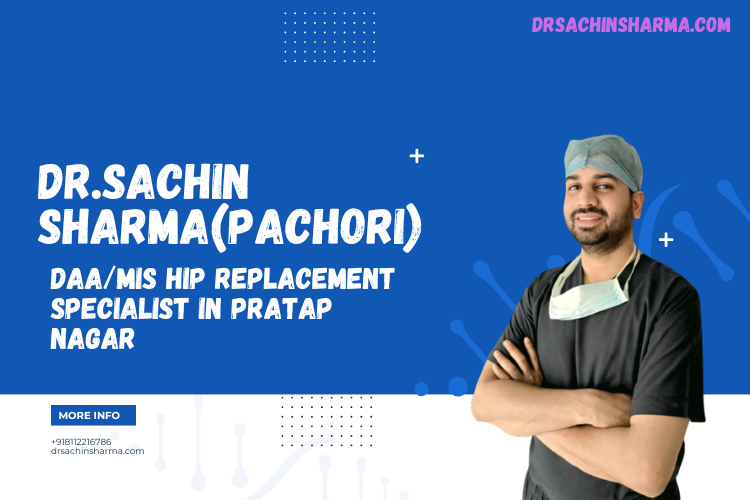DAA/MIS Hip Replacement specialist in Pratap Nagar