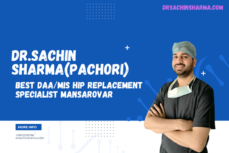 BEST DAAmis Hip Replacement Specialist mansarovar