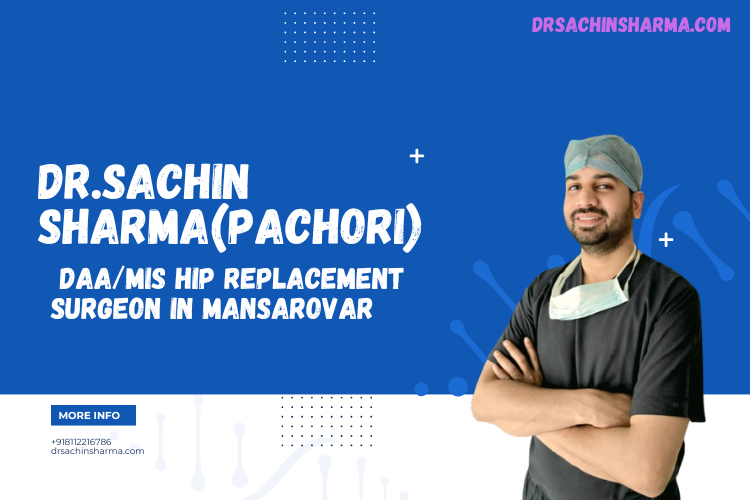 DAAmis Hip Replacement surgeon in mansarovar