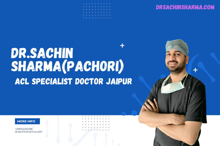 ACL specialist doctor Jaipur